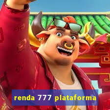 renda 777 plataforma